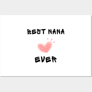 Best nana ever Posters and Art